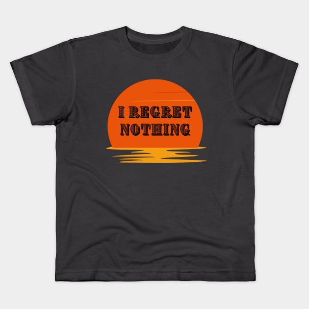 I regret nothing retro style Kids T-Shirt by Yenz4289